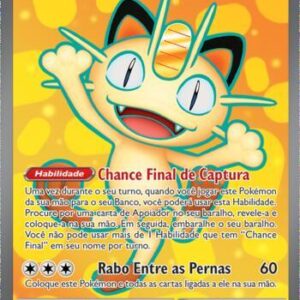 Meowth ex 107/88 – Equilíbrio Perfeito